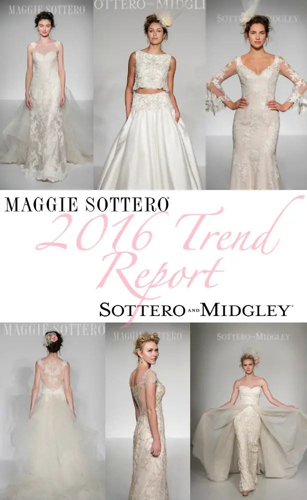 2016 Bridal Trends with Maggie Sottero