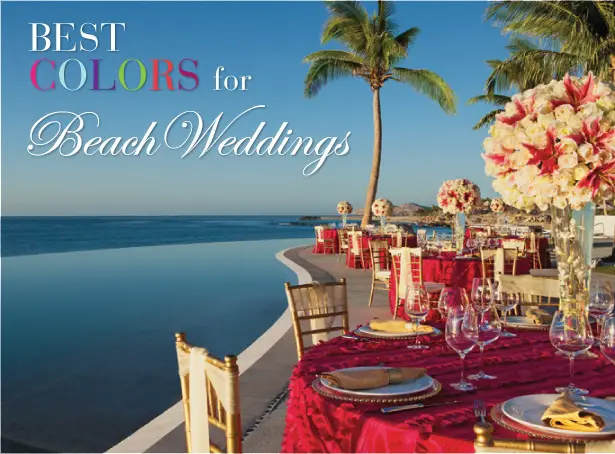 Best Colors For Your Beach Wedding Belle The Magazine