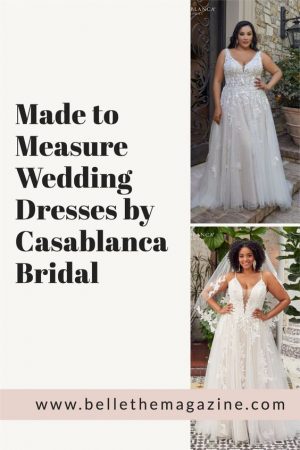Made To Measure Dreamy Wedding Dresses By Casablanca Bridal